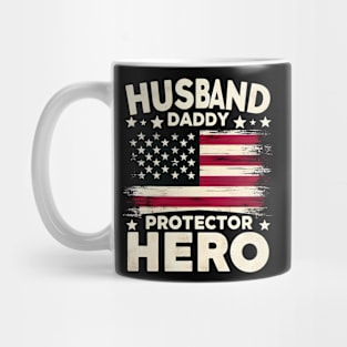 Fathers Day American Flag Husband Daddy Protector Hero Dad 4th of july Mug